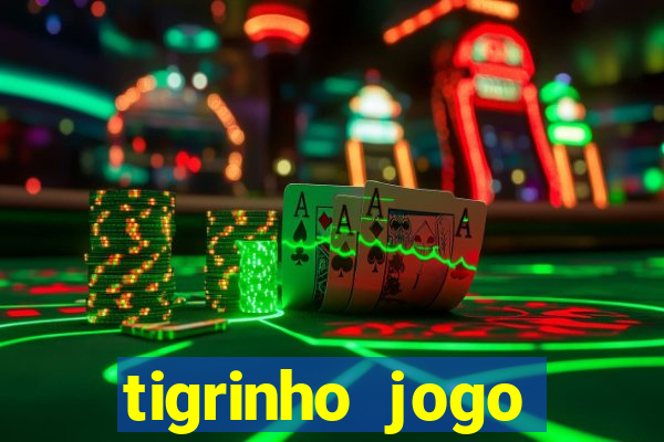 tigrinho jogo deposito minimo 1 real